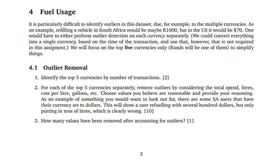 4 Fuel Usage It Is Particularly Difficult To Identify Outliers In This Dataset Due For Example To The Multiple Curren 1