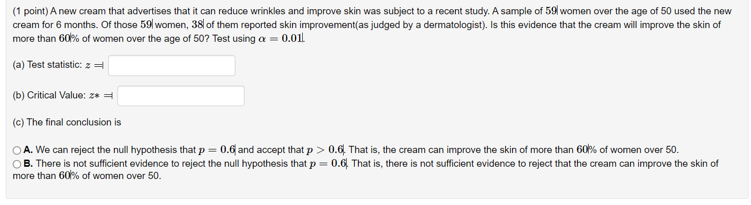 1 Point A New Cream That Advertises That It Can Reduce Wrinkles And Improve Skin Was Subject To A Recent Study A Samp 1