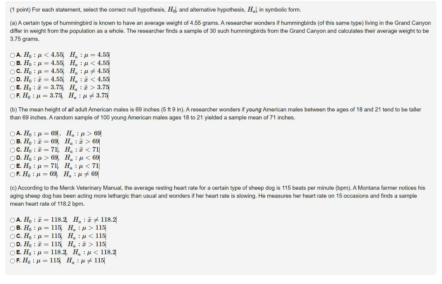 1 Point For Each Statement Select The Correct Null Hypothesis Ho And Alternative Hypothesis Hal In Symbolic Form 1