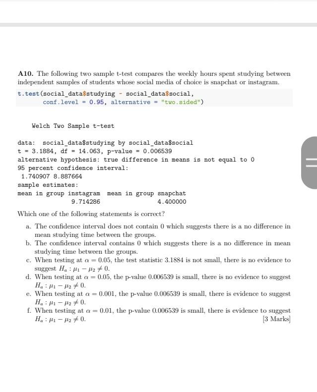 A10 The Following Two Sample T Test Compares The Weekly Hours Spent Studying Between Independent Samples Of Students Wh 1