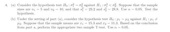  4 a Consider The Hypothesis Test II Oi o Against II 
