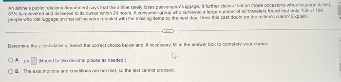 An Airline S Public Relations Department Says That The Airline Rarely Loses Passengers Luggage It Further Claims That 1