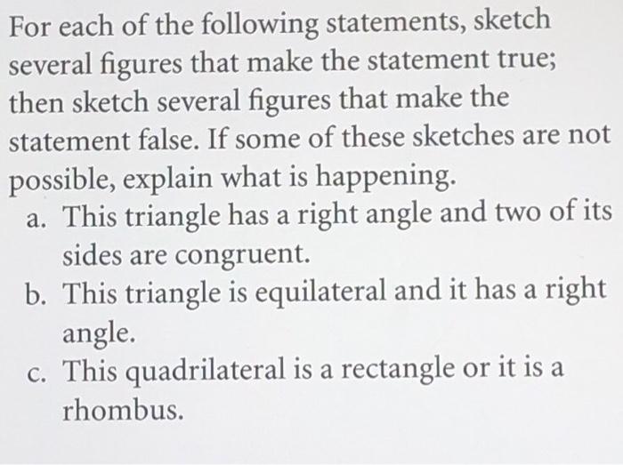 For Each Of The Following Statements Sketch Several Figures That Make The Statement True Then Sketch Several Figures T 1