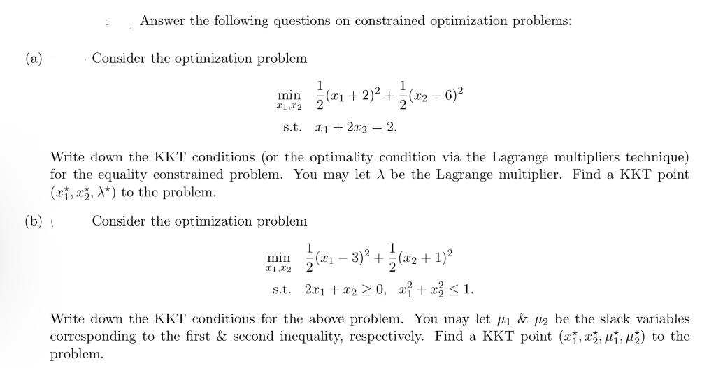 Answer The Following Questions On Constrained Optimization Problems A Consider The Optimization Problem 1 Min 36 1