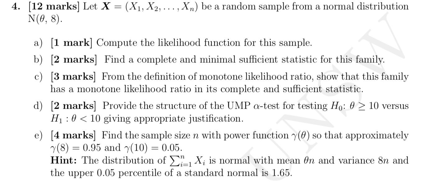 4 12 Marks Let X X1 X2 Xn Be A Random Sample From A Normal Distribution N 0 8 A 1 Mark Compute The 1