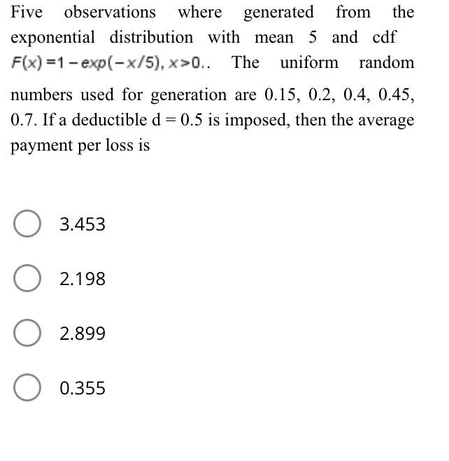 Five Observations Where Generated From The Exponential Distribution With Mean 5 And Cdf F X 1 Exp X 5 X 0 The Un 1