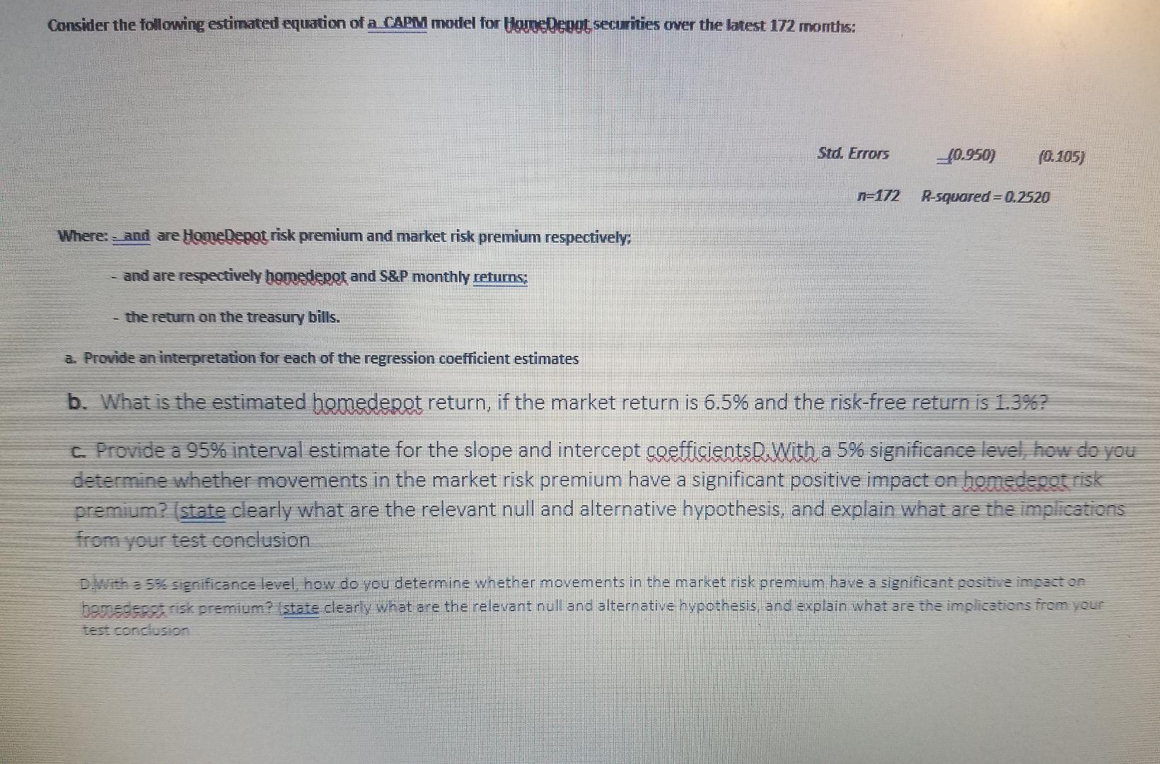 Consider The Following Estimated Equation Of A Capm Model For Homedepot Securities Over The Latest 172 Monthis Std Err 1