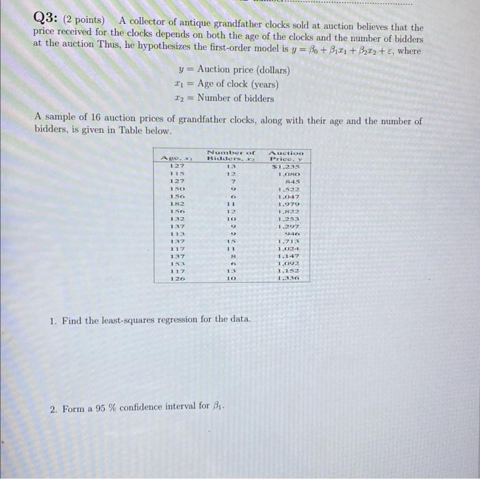 Q3 2 Points A Collector Of Antique Grandfather Clocks Sold At Auction Believes That The Price Received For The Clocks 1