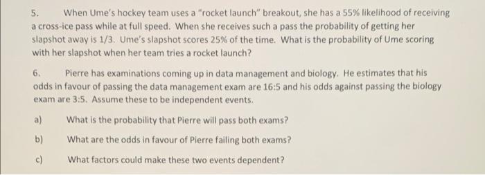 5 When Ume S Hockey Team Uses A Rocket Launch Breakout She Has A 55 Likelihood Of Receiving A Cross Ice Pass While 1