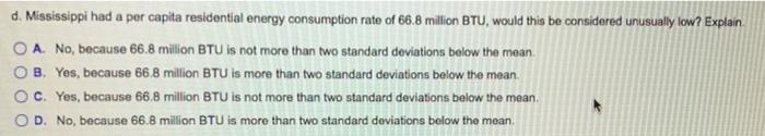 Data On Residential Energy Consumption Per Capita Meanurod In Million Btu Had A Mean Of 74 4 And A Standard Deviation 4