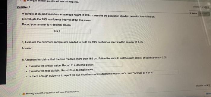18 Another Question Will Save This Response Question 1 A Sample Of 35 Adult Men Has An Average Height Of 163 Cm Assume 1