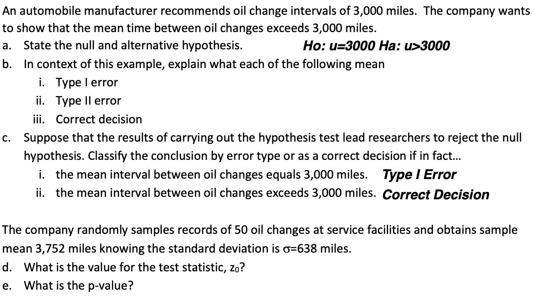 An Automobile Manufacturer Recommends Oil Change Intervals Of 3 000 Miles The Company Wants To Show That The Mean Time 1