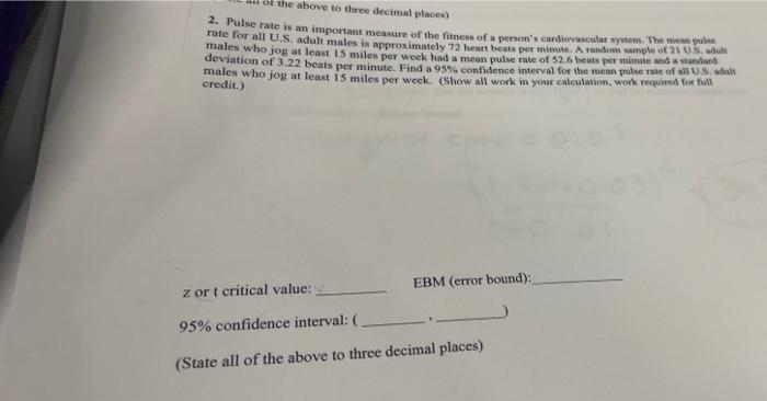 Of The Above To Three Decimal Places 2 Pulse Rate Is An Important Measure Of The Fitness Of A Person S Cardiovascular 1
