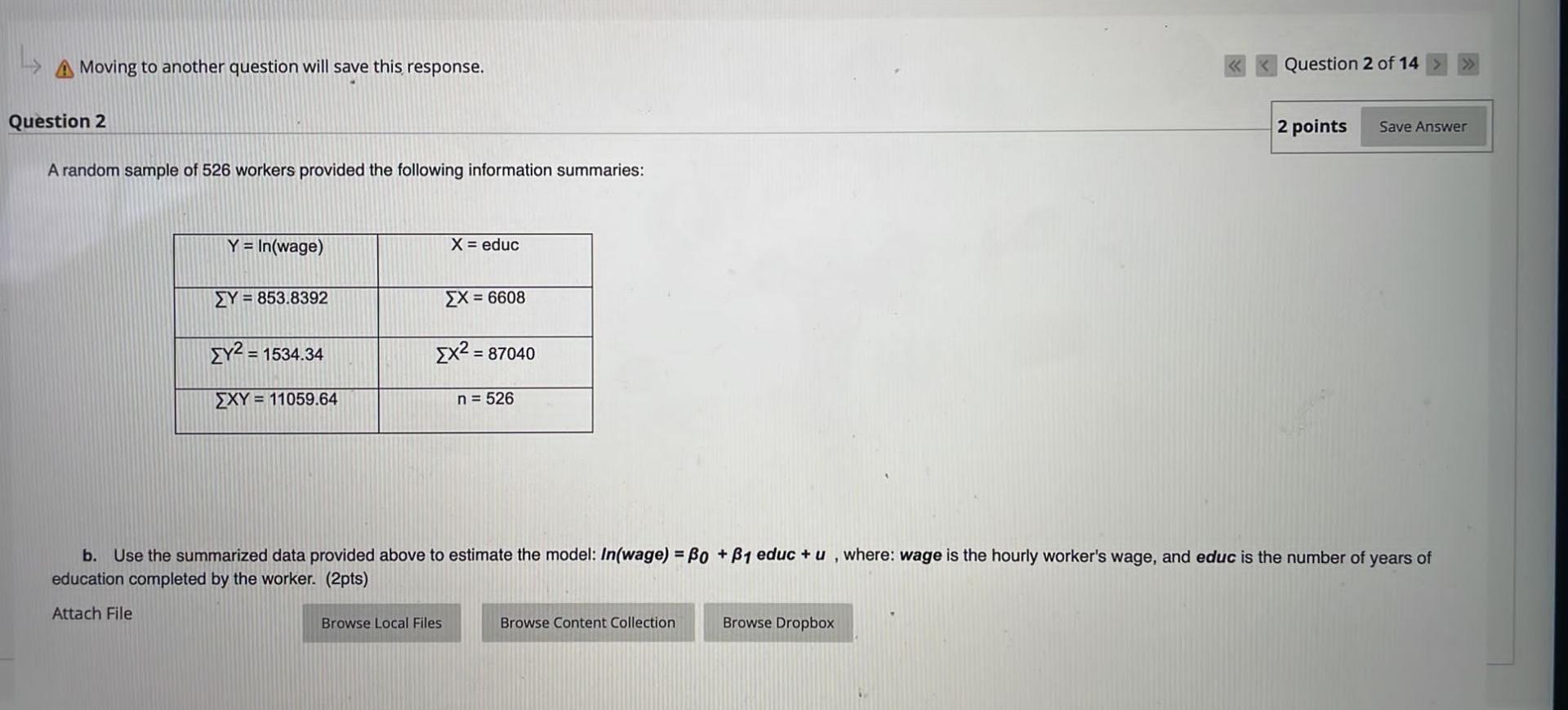 A Moving To Another Question Will Save This Response Question 2 Of 14 Question 2 2 Points Save Answer A Random S 1