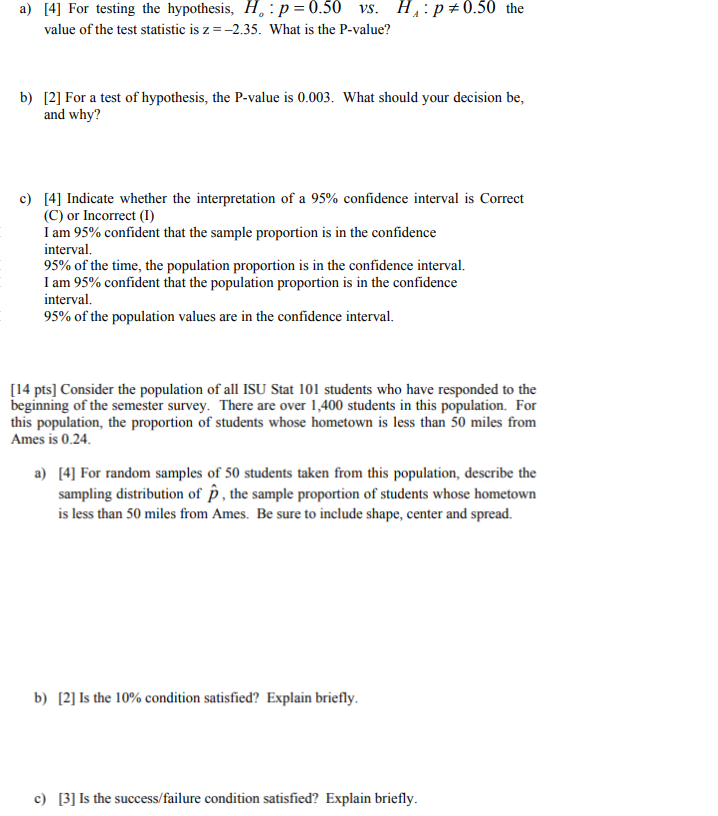5 What Is The Probability That A Random Sample Of 50 Students Taken From This Population Will Have 20 Or More Students 1