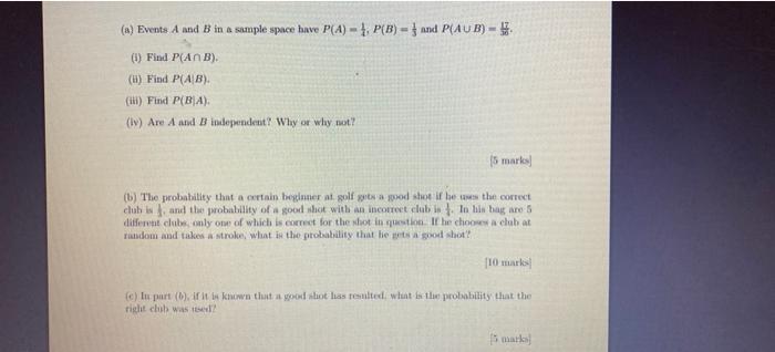 A Events A And B In A Sample Space Have P A P B And P Aub 1 Find P Ab Find P Ab Ii Find P Ba 1 1