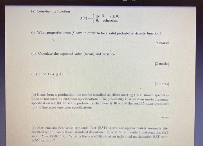 A Consider The Function 2 Sotherwise I What Properties Must Have In Order To Be A Valid Probability Densit 1