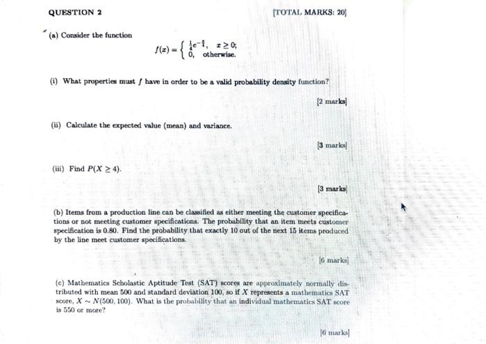 Question 2 Total Marks 201 N Consider The Function 0 Otherwise 1 What Properties Must Have In Order To Be A Valid 1