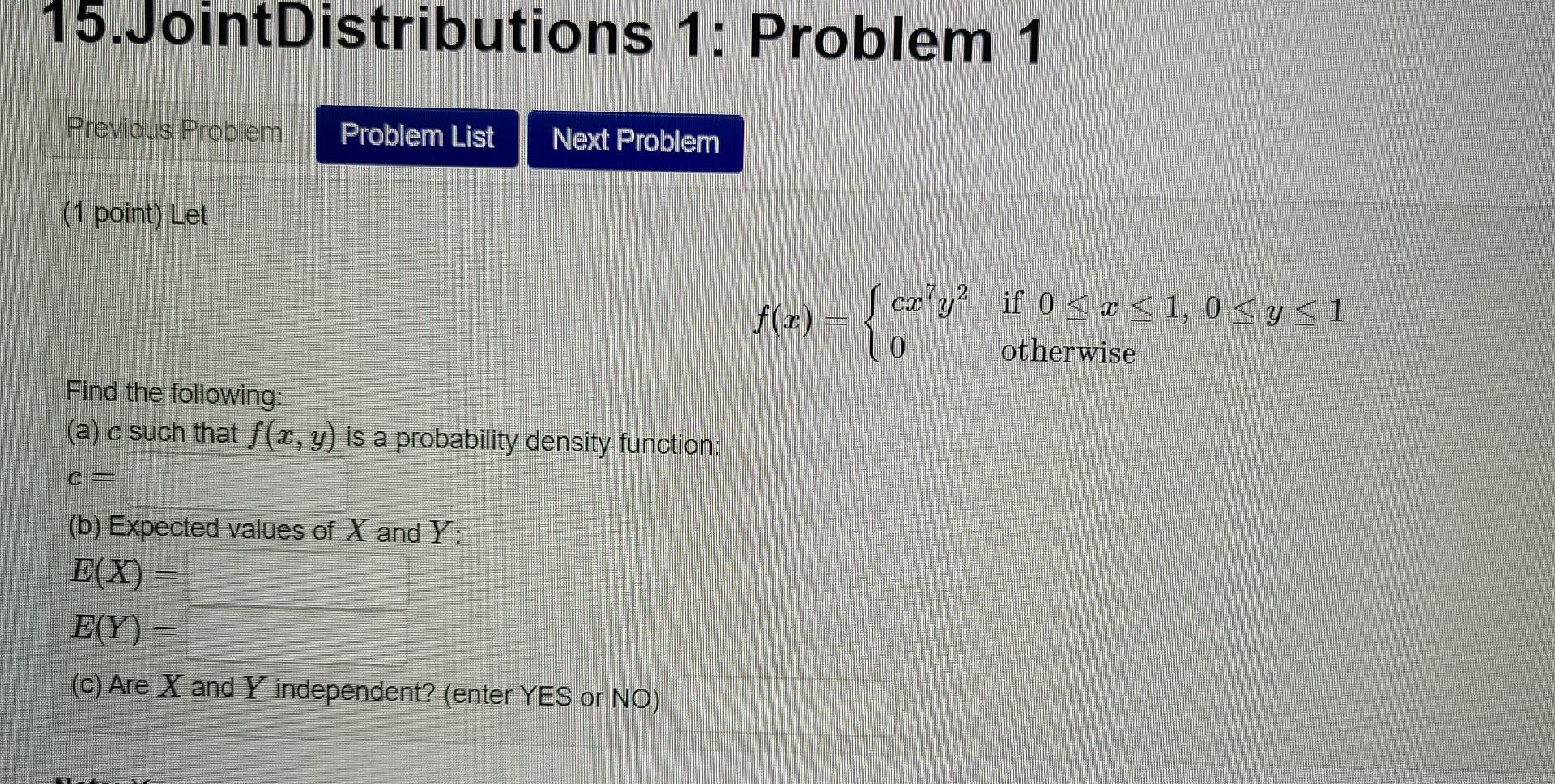 15 Jointdistributions 1 Problem 1 Previous Problem Problem List Next Problem 1 Point Let F X 14 Ca Cx Y If 0 1