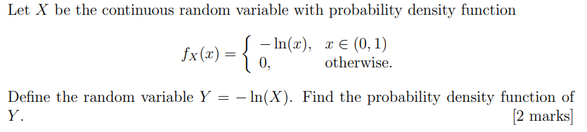 Let X Be The Continuous Random Variable With Probability Density Function In Fx X X A Cze 0 1 0 Otherw 1