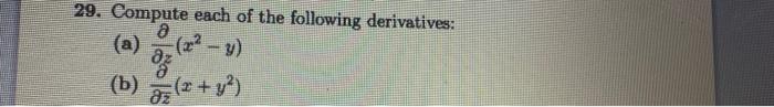 29 Compute Each Of The Following Derivatives A 22 B Y 1