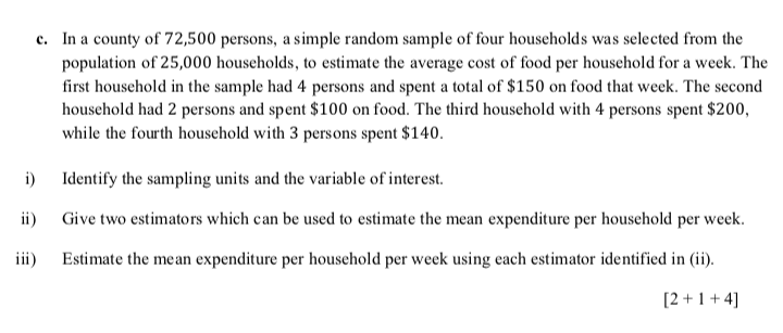 C In A County Of 72 500 Persons A Simple Random Sample Of Four Households Was Selected From The Population Of 25 000 1