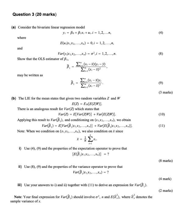 Question 3 20 Marks 8 A Consider The Bivariate Linear Regression Model Y Bo Bix W I 1 2 Where Elu X1 X2 1