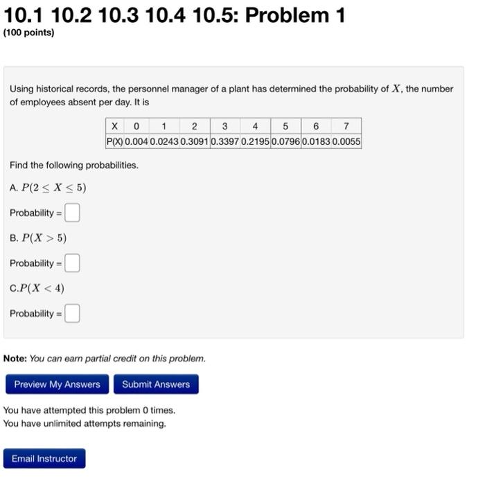 10 1 10 2 10 3 10 4 10 5 Problem 1 100 Points Using Historical Records The Personnel Manager Of A Plant Has Determin 1