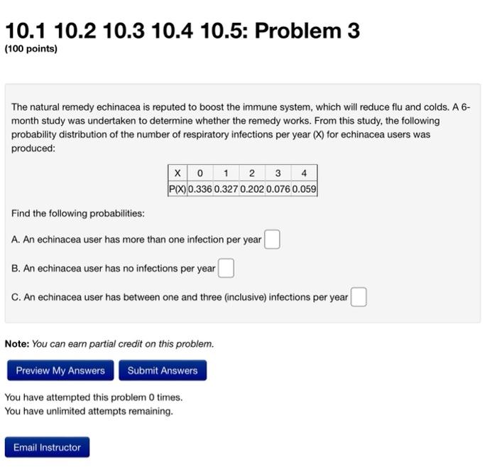 10 1 10 2 10 3 10 4 10 5 Problem 3 100 Points The Natural Remedy Echinacea Is Reputed To Boost The Immune System Whi 1