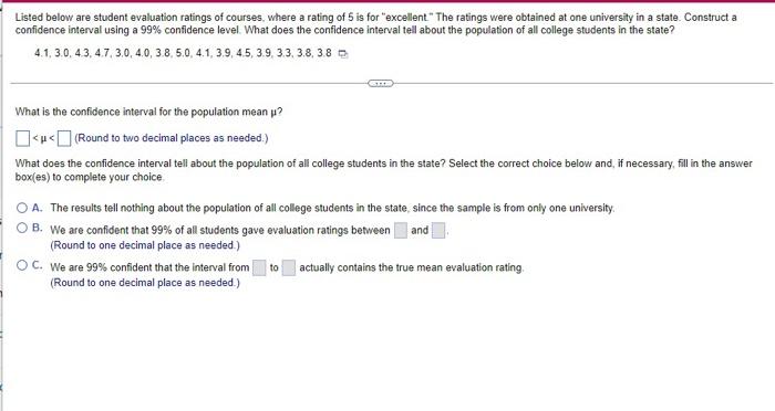 Listed Below Are Student Evaluation Ratings Of Courses Where A Rating Of 5 Is For Excellent The Ratings Were Obtained 1