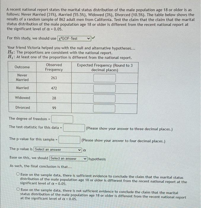 A Recent National Report States The Marital Status Distribution Of The Male Population Age 18 Or Older Is As Follows Ne 1