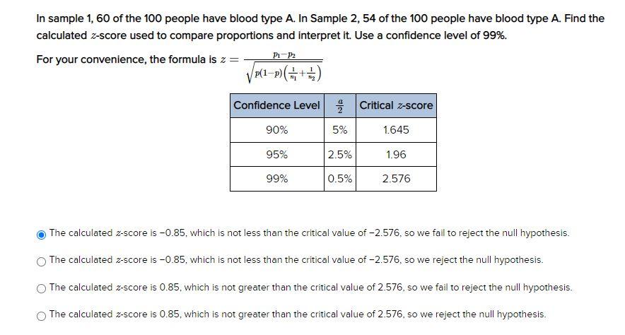In Sample 1 60 Of The 100 People Have Blood Type A In Sample 2 54 Of The 100 People Have Blood Type A Find The Calcul 1