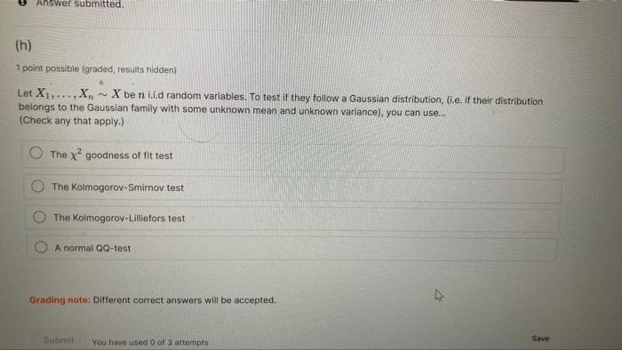 Answer Submitted H 1 Point Possible Graded Results Hidden Let X1 X X Ben I I D Random Variables To Test If 1