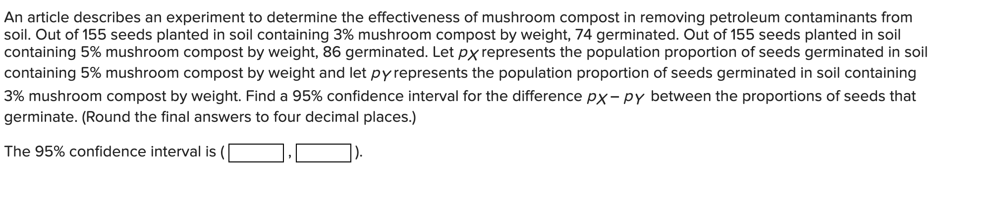 An Article Describes An Experiment To Determine The Effectiveness Of Mushroom Compost In Removing Petroleum Contaminants 1