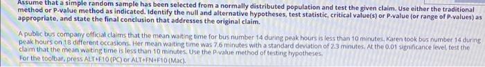 Assume That A Simple Random Sample Has Been Selected From A Normally Distributed Population And Test The Given Claim Us 1