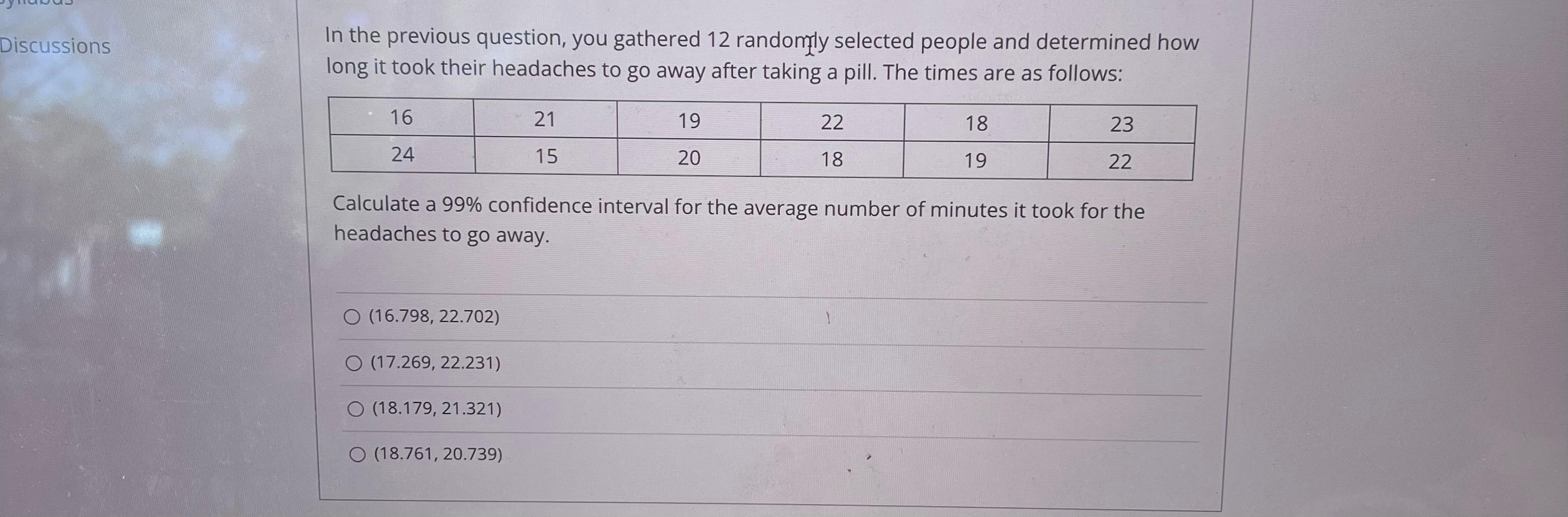 Discussions In The Previous Question You Gathered 12 Randomly Selected People And Determined How Long It Took Their Hea 1