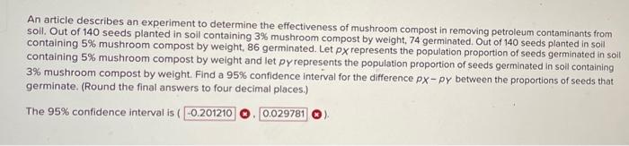 An Article Describes An Experiment To Determine The Effectiveness Of Mushroom Compost In Removing Petroleum Contaminants 1
