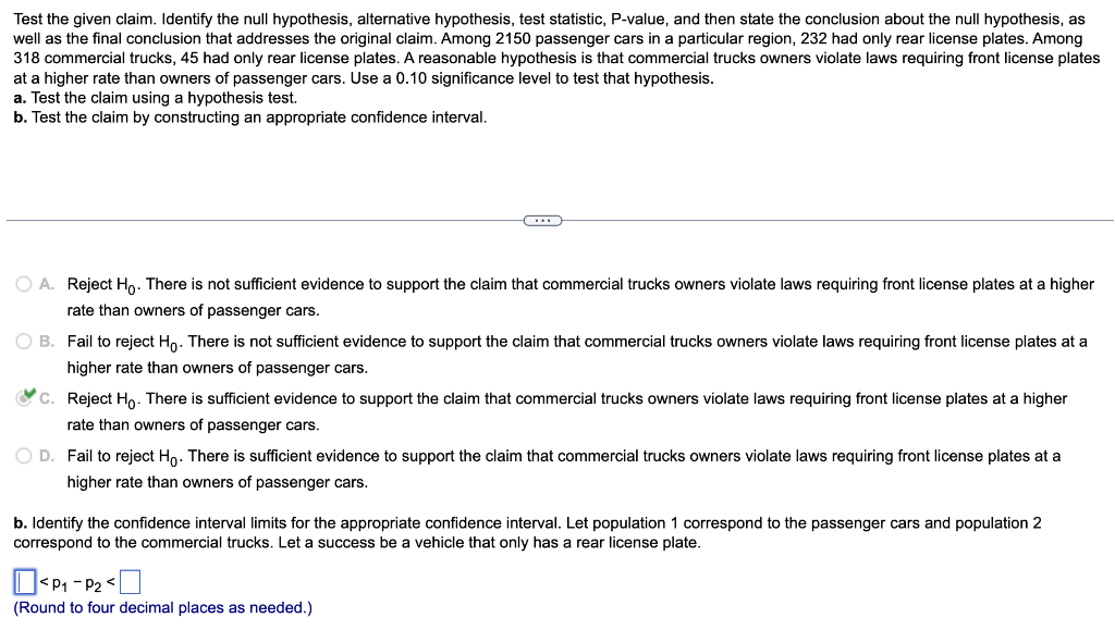 Test The Given Claim Identify The Null Hypothesis Alternative Hypothesis Test Statistic P Value And Then State The 1