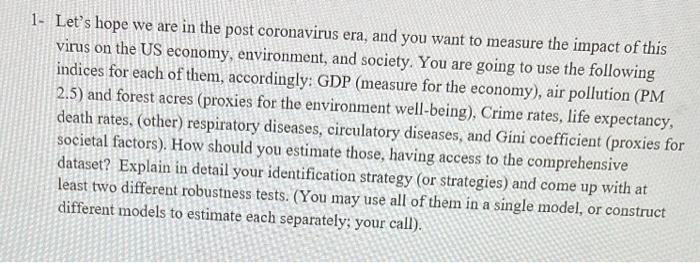 1 Let S Hope We Are In The Post Coronavirus Era And You Want To Measure The Impact Of This Virus On The Us Economy En 1