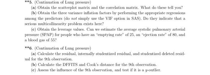 5 Continuation Of Lung Pressure A Obtain The Scatterplot Matrix And The Correlation Matrix What Do These Tell Yo 2