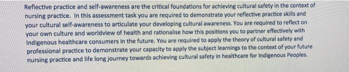 Reflective Practice And Self Awareness Are The Critical Foundations For Achieving Cultural Safety In The Context Of Nurs 1