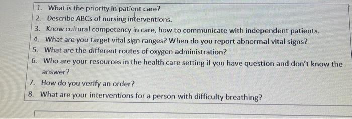 1 What Is The Priority In Patient Care 2 Describe Abcs Of Nursing Interventions 3 Know Cultural Competency In Care 1