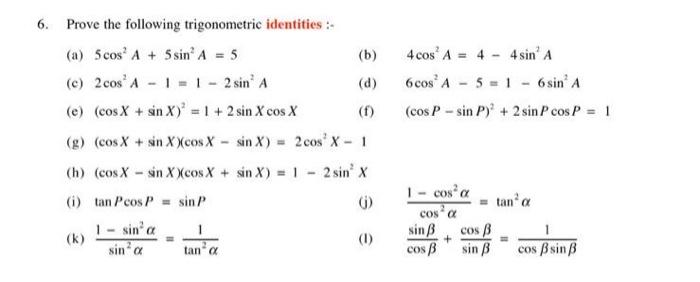 D 4 Cos A 4 4 Sin A 6 Cos A 5 1 6 Sina Cos P Sin P 2 Sin Pcos P 1 6 Prove The Following Trigonome 1