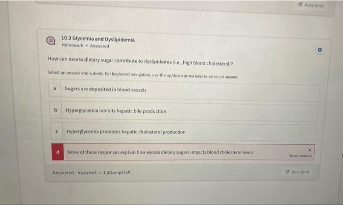Resubmit 10 3 Glycemia And Dyslipidemia Homework Answered O How Can Excess Dietary Sugar Contribute To Dyslipidemia Li 1