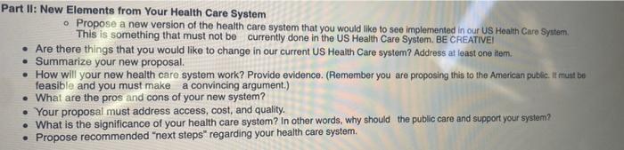 Part Ii New Elements From Your Health Care System O Propose A New Version Of The Health Care System That You Would Like 1