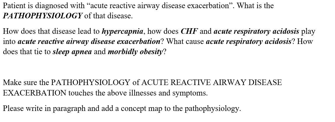 Patient Is Diagnosed With Acute Reactive Airway Disease Exacerbation What Is The Pathophysiology Of That Disease How 1
