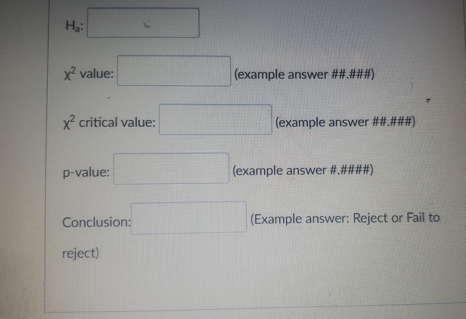 Use The Following Sample Data To Answer The Next Question Usea 0 05 Significance Level And The Observed Frequencies Of 2
