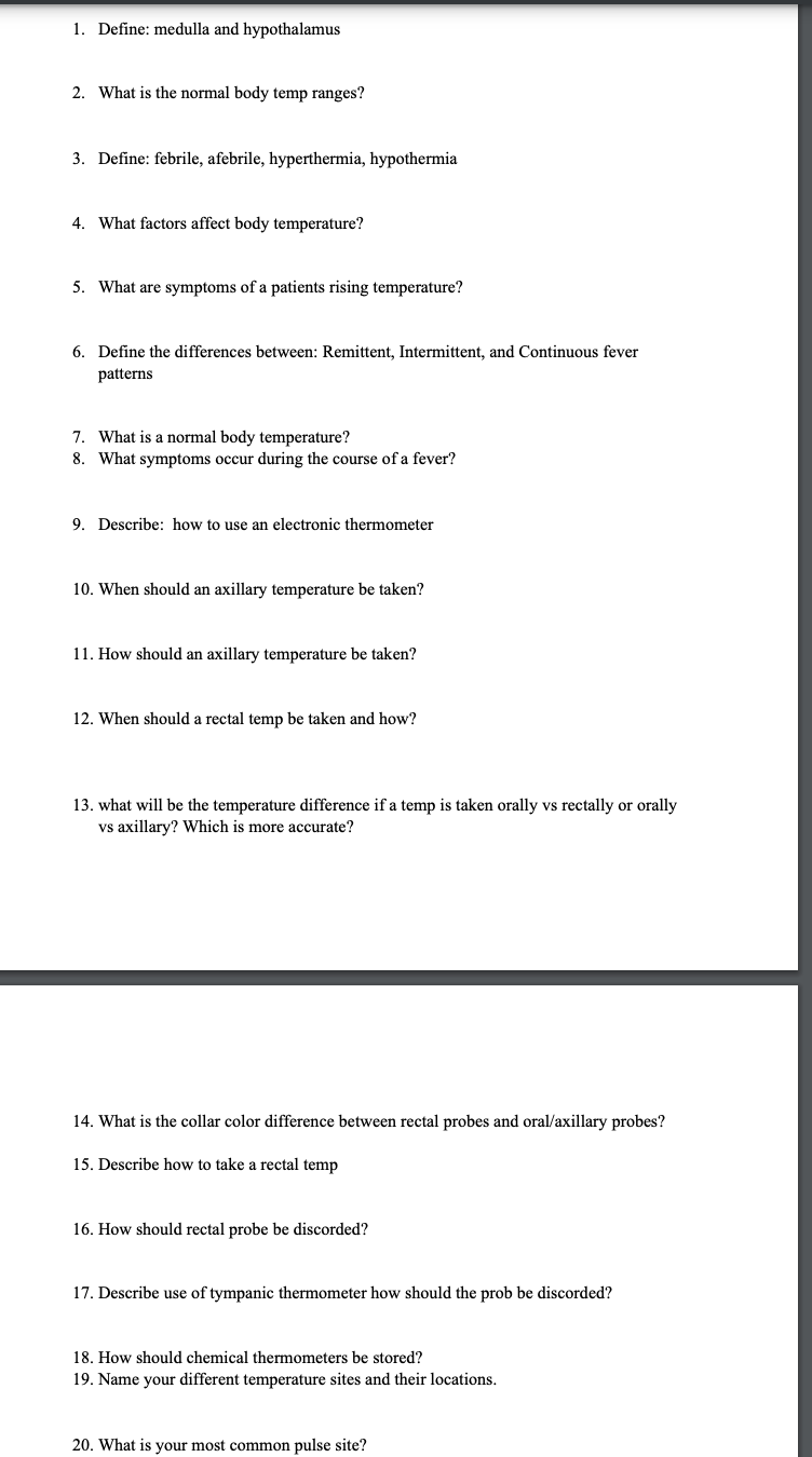 1 Define Medulla And Hypothalamus 2 What Is The Normal Body Temp Ranges 3 Define Febrile Afebrile Hyperthermia 1