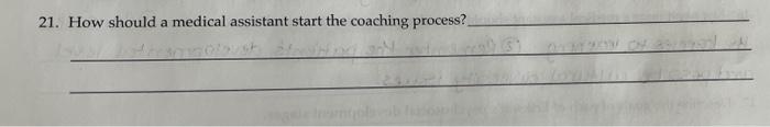 21 How Should A Medical Assistant Start The Coaching Process 5 For Care Coordination Patient Navigation With What 1
