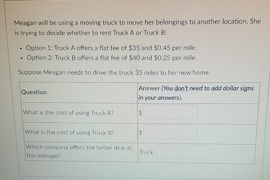 Meagan Will Be Using A Moving Truck To Move Her Belongings To Another Location She Is Trying To Decide Whether To Rent 1